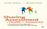 Wallace, C: Sharing Assessment in Health and Social Care
