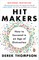 Hit Makers