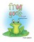 Frog Goes...
