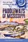 Paddleways of Mississippi