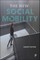 The New Social Mobility