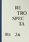 Retrospecta #36