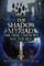 The Shadow Myriad, The Nine Unknown and The Rest