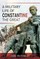 A Military Life of Constantine the Great
