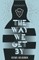 The Way We Get By