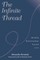 The Infinite Thread