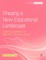 Shaping a New Educational Landscape