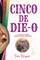Cinco de Die-O