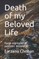 Death of my Beloved Life
