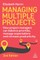 Managing Multiple Projects