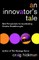 An Innovator's Tale