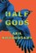 Half Gods