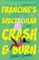 Francine's Spectacular Crash and Burn
