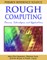 Rough Computing