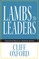 Lambs to Leaders