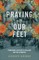 Praying with Our Feet