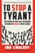 To Stop a Tyrant