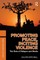 Promoting Peace, Inciting Violence