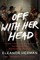 Off with Her Head