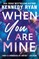 When You Are Mine
