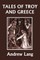 Tales of Troy and Greece (Yesterday's Classics)