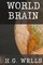 Wells, H: World Brain