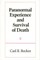 Paranormal Experience and Survival of Death