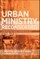 Urban Ministry Reconsidered