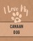 I Love My Canaan Dog