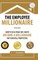 The Employee Millionaire