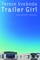 Trailer Girl and Other Stories