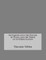 An Inquiry Into the Nature of Peace and the Terms of Its Perpetuation