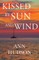 Kissed by Sun and Wind