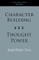 Character Building--Thought Power