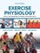 Looseleaf for Exercise Physiology
