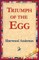 Triumph of the Egg