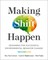 Making Shift Happen