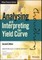 Analysing and Interpreting the Yield Curve