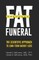 Fat Funeral