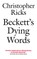 Beckett's Dying Words