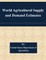 World Agricultural Supply and Demand Estimates