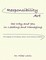 Responsibility Art the Why and You In Leading and Managing: 450 Degrees of Thinking, Action, and Outcome Creation