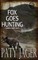 Fox Goes Hunting