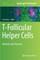 T-Follicular Helper Cells