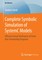 Complete Symbolic Simulation of SystemC Models