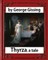 Thyrza. A Tale, by George Gissing (novel) Classic Reprint