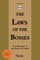 The Laws of the Bosses