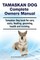 Tamaskan Dog Complete Owners Manual. Tamaskan Dog Book for Care, Costs, Feeding, Grooming, Health and Training.