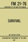 Survival - Army FM 21-76 (1957 Historic Edition)