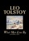What Men Live By and Other Tales by Leo Tolstoy, Fiction, Short Stories